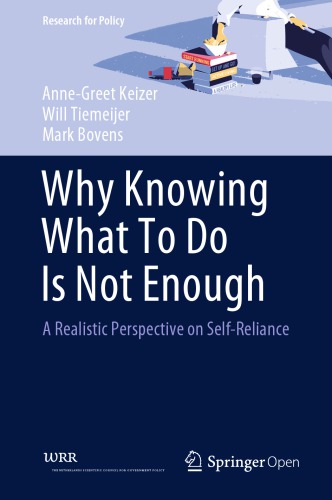 Why Knowing What To Do Is Not Enough: A Realistic Perspective on Self-Reliance