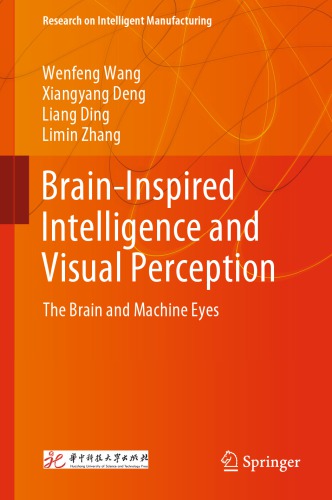 Brain-Inspired Intelligence and Visual Perception: The Brain and Machine Eyes