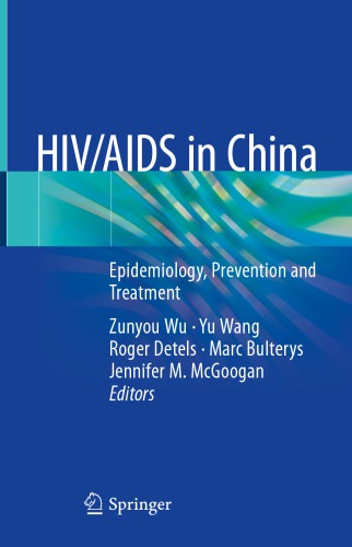 HIV/AIDS in China: Epidemiology, Prevention and Treatment