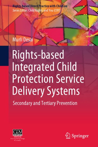 Rights-based Integrated Child Protection Service Delivery Systems: Secondary and Tertiary Prevention