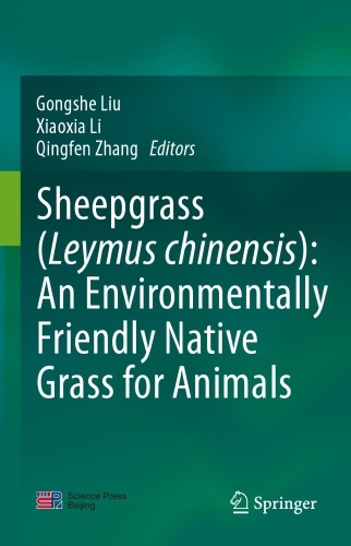 Sheepgrass (Leymus chinensis): An Environmentally Friendly Native Grass for Animals