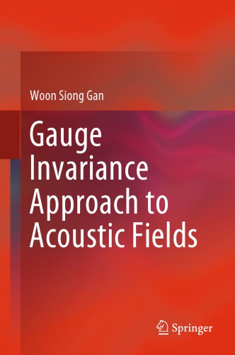 Gauge Invariance Approach to Acoustic Fields
