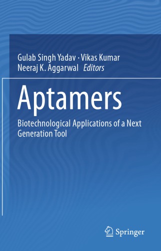 Aptamers: Biotechnological Applications of a Next Generation Tool