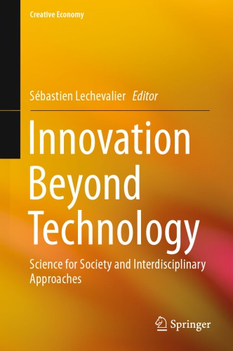 Innovation Beyond Technology: Science for Society and Interdisciplinary Approaches