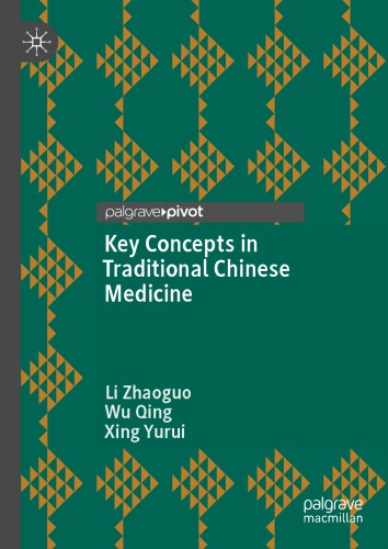 Key Concepts in Traditional Chinese Medicine