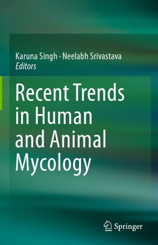 Recent Trends in Human and Animal Mycology