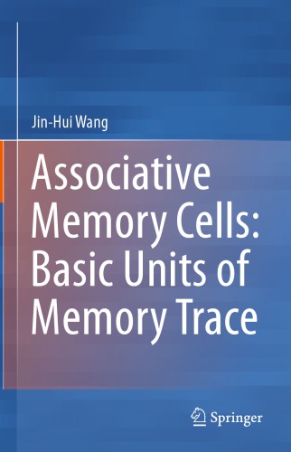Associative Memory Cells: Basic Units of Memory Trace