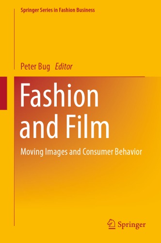 Fashion and Film: Moving Images and Consumer Behavior