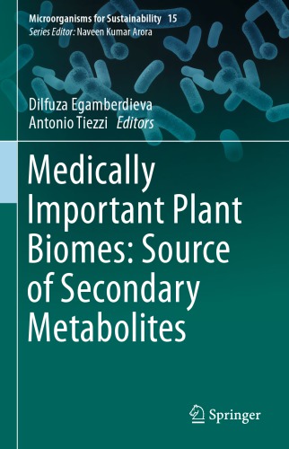 Medically Important Plant Biomes: Source of Secondary Metabolites