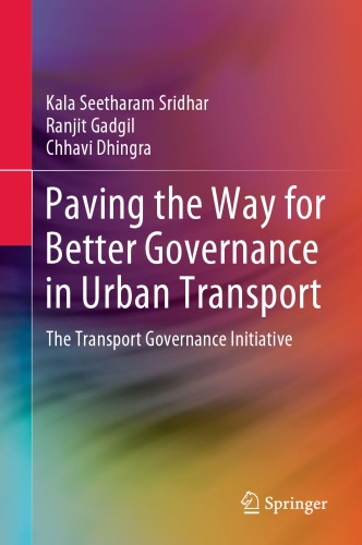 Paving the Way for Better Governance in Urban Transport: The Transport Governance Initiative