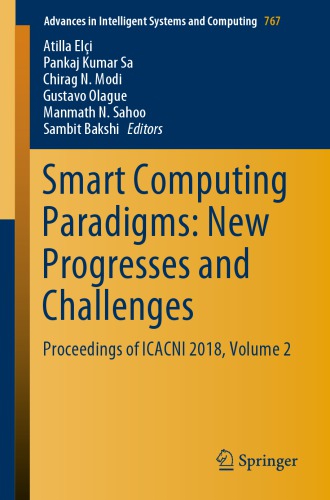 Smart Computing Paradigms: New Progresses and Challenges: Proceedings of ICACNI 2018, Volume 2