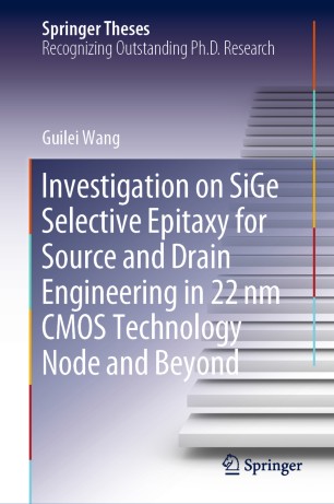 Investigation on SiGe Selective Epitaxy for Source and Drain Engineering in 22 nm CMOS Technology Node and Beyond