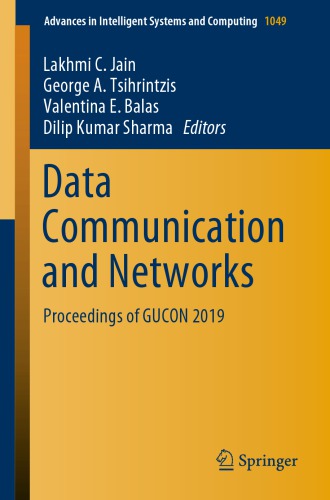 Data Communication and Networks: Proceedings of GUCON 2019