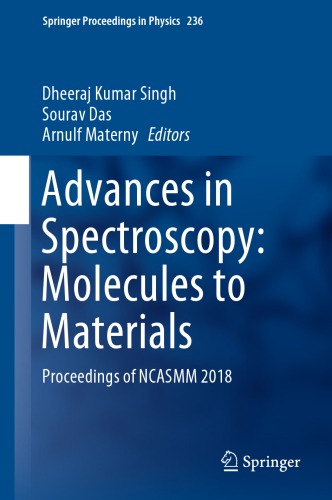 Advances in Spectroscopy: Molecules to Materials: Proceedings of NCASMM 2018