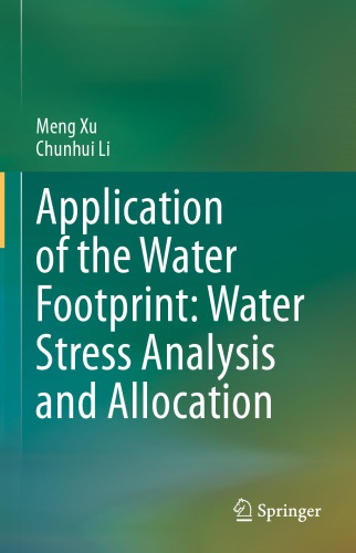 Application of the Water Footprint: Water Stress Analysis and Allocation