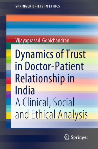 Dynamics of Trust in Doctor-Patient Relationship in India: A Clinical, Social and Ethical Analysis