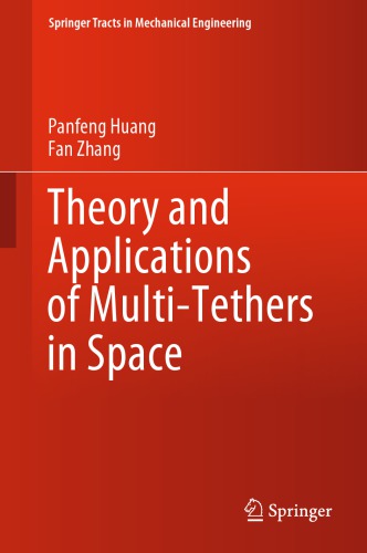Theory and Applications of Multi-Tethers in Space