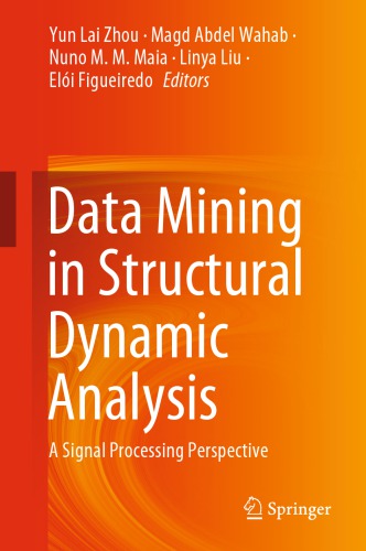 Data Mining in Structural Dynamic Analysis: A Signal Processing Perspective