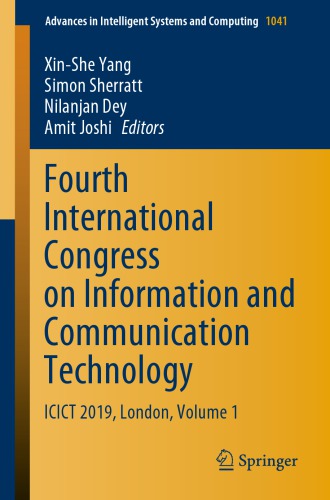Fourth International Congress on Information and Communication Technology: ICICT 2019, London, Volume 1