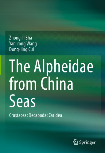 The Alpheidae from China Seas: Crustacea: Decapoda: Caridea