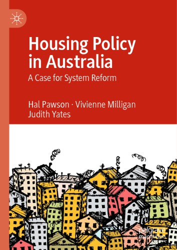 Housing Policy in Australia: A Case for System Reform