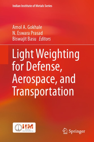 Light Weighting for Defense, Aerospace, and Transportation