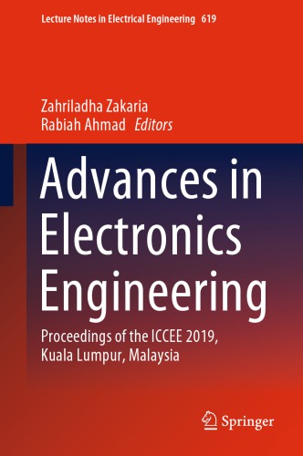 Advances in Electronics Engineering: Proceedings of the ICCEE 2019, Kuala Lumpur, Malaysia