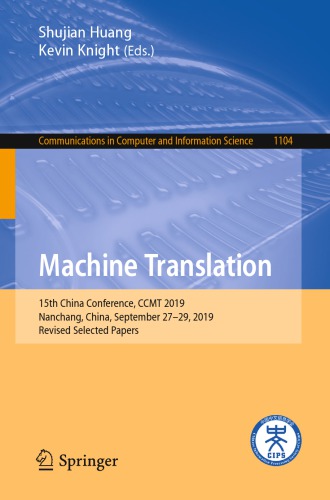 Machine Translation: 15th China Conference, CCMT 2019, Nanchang, China, September 27–29, 2019, Revised Selected Papers