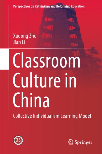 Classroom Culture in China: Collective Individualism Learning Model