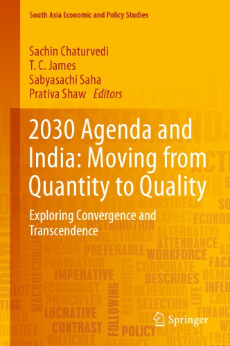 2030 Agenda and India: Moving from Quantity to Quality : Exploring Convergence and Transcendence