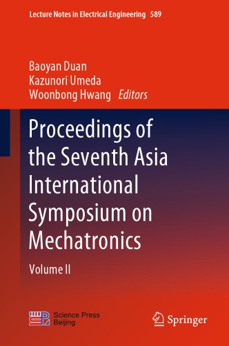 Proceedings of the Seventh Asia International Symposium on Mechatronics: Volume II