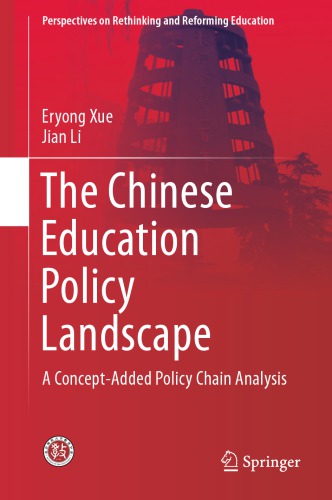 The Chinese Education Policy Landscape: A Concept-Added Policy Chain Analysis