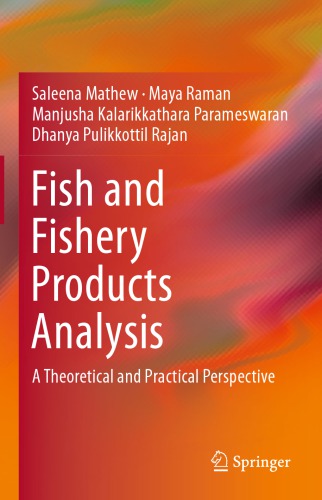 Fish and Fishery Products Analysis: A Theoretical and Practical Perspective