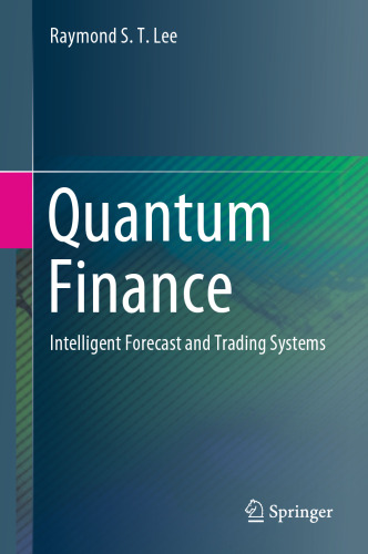 Quantum Finance: Intelligent Forecast and Trading Systems
