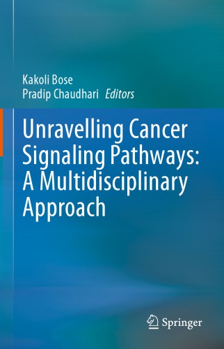 Unravelling Cancer Signaling Pathways: A Multidisciplinary Approach