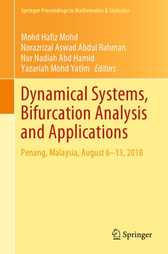 Dynamical Systems, Bifurcation Analysis and Applications: Penang, Malaysia, August 6–13, 2018