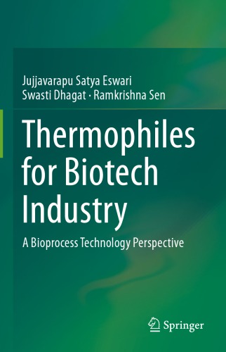 Thermophiles for Biotech Industry: A Bioprocess Technology Perspective