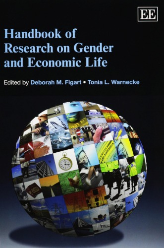Handbook of Research on Gender and Economic Life