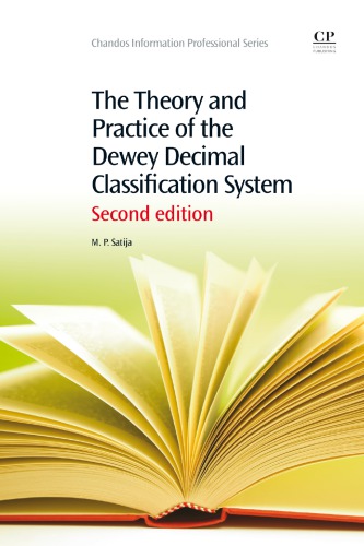 The Theory And Practice Of The Dewey Decimal Classification System
