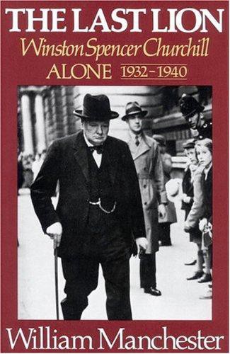 The Last Lion: Winston Spencer Churchill - Alone