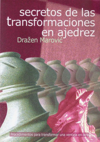 Secretos de las transformaciones en ajedrez
