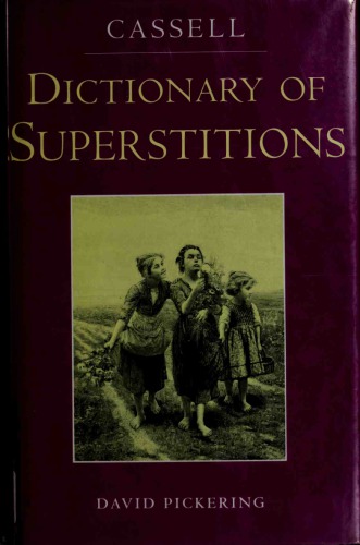 Cassell’s Dictionary of Superstitions
