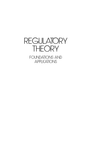 Regulatory Theory: foundations and applications