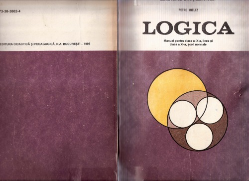 Logica Manual pentru clasa a IX-a, si clasa a XI-a