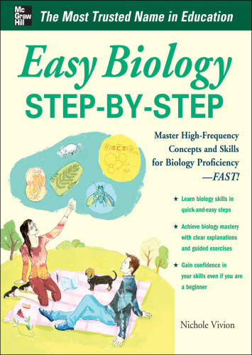 Easy Biology Step-by-Step: Master High-Frequency Concepts and Skills for Biology Proficiency—Fast!