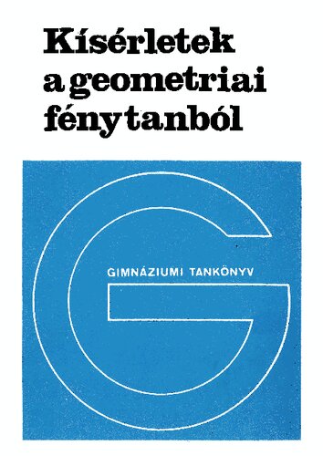 Kísérletek a geometriai fénytanból