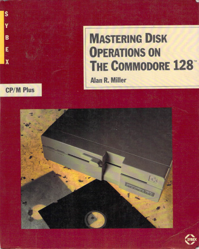 Mastering disk operations on the Commodore 128