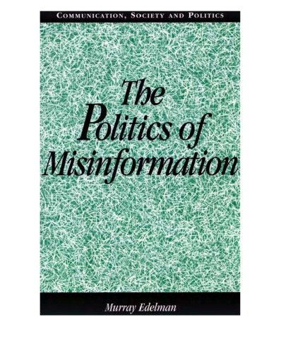 The Politics of Misinformation