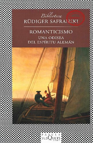 Romanticismo: Una odisea del espíritu alemán