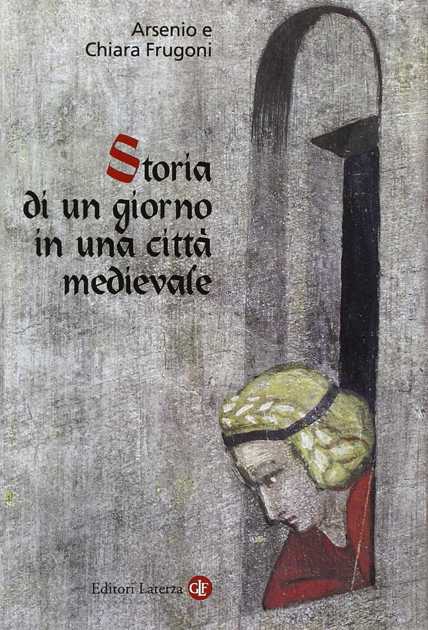 Storia di un giorno in una città medievale